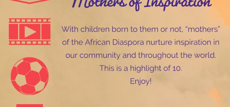 Mothers of Inspiration